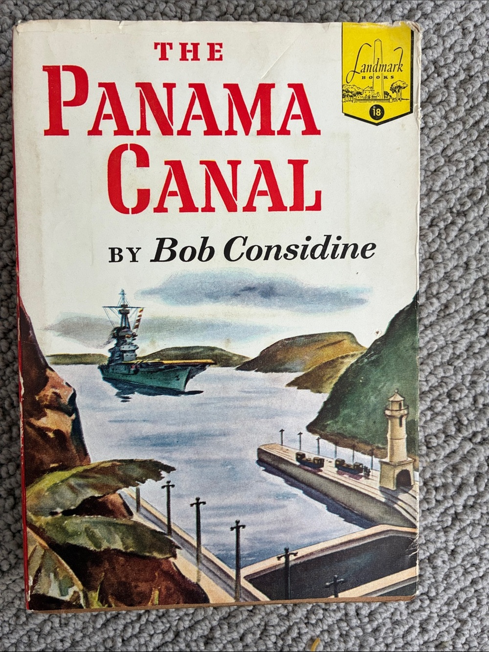 The Panama Canal by Bob Considine/18/Vintage Landmark Heritage Paperback